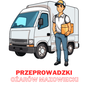 Przeprowadzki Ożarów Mazowiecki Przeprowadzki Ożarów Mazowiecki